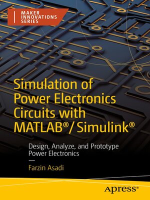 cover image of Simulation of Power Electronics Circuits with MATLAB/Simulink